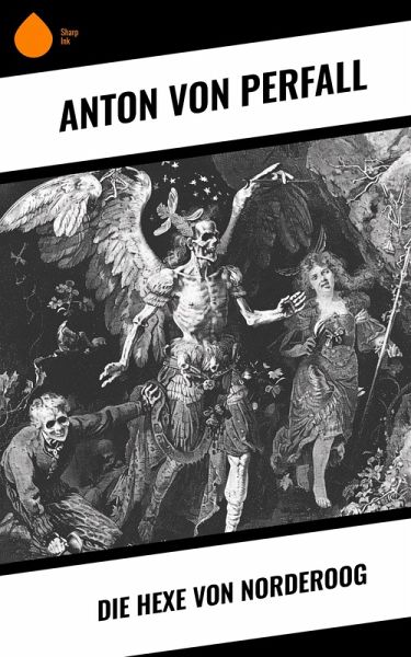 Die Hexe von Norderoog (eBook, ePUB) Die Hexe von Norderoog (eBook, ePUB)
