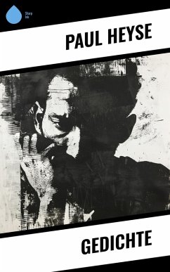 Gedichte (eBook, ePUB) - Heyse, Paul