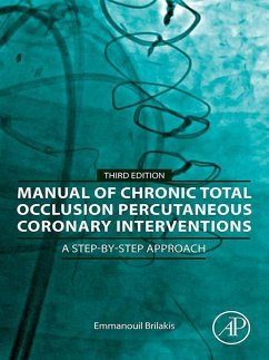Manual of Chronic Total Occlusion Percutaneous Coronary Interventions (eBook, ePUB) - Brilakis, Emmanouil