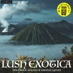 Lush Exotica-The Exotic Sound Of Arthur Lyman