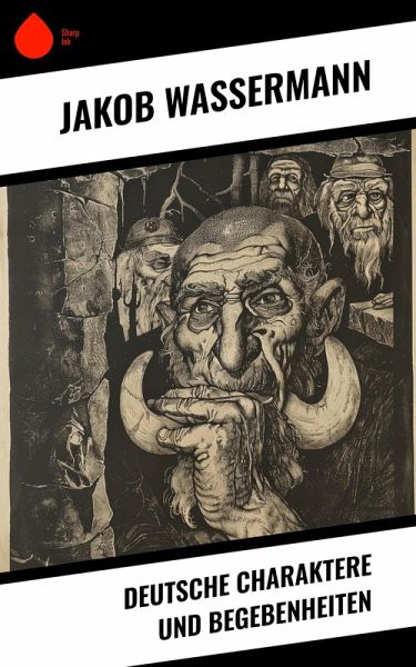 Deutsche Charaktere und Begebenheiten (eBook, ePUB)