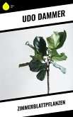 Zimmerblattpflanzen (eBook, ePUB)