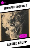 Alfried Krupp (eBook, ePUB) Alfried Krupp (eBook, ePUB)