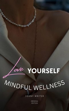 Mindful Wellness (eBook, ePUB) - Writer, Johny