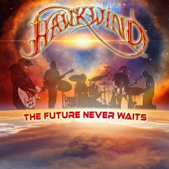 The Future Never Waits (Gatefold Black 2lp) - Hawkwind