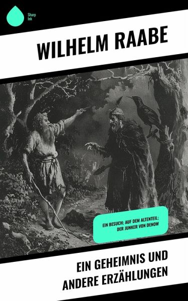 Ein Geheimnis und andere Erzählungen (eBook, ePUB) Ein Geheimnis und andere Erzählungen (eBook, ePUB)