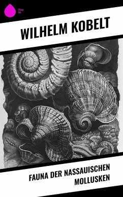 Cover Fauna der Nassauischen Mollusken (eBook, ePUB)