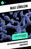 Die krankheiterregenden Bakterien (eBook, ePUB)