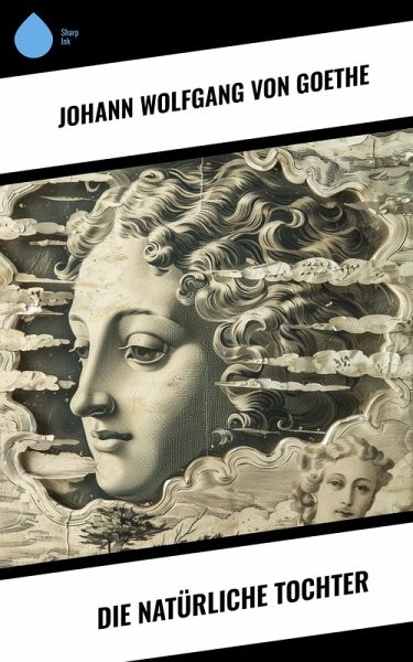 Die natürliche Tochter (eBook, ePUB)