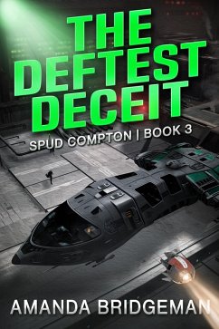 Cover The Deftest Deceit (Spud Compton, #3) (eBook, ePUB)