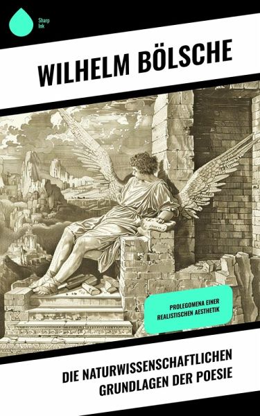 Die naturwissenschaftlichen Grundlagen der Poesie (eBook, ePUB) Die naturwissenschaftlichen Grundlagen der Poesie (eBook, ePUB)