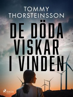 De döda viskar i vinden (eBook, ePUB) - Thorsteinsson, Tommy