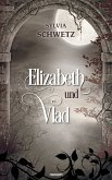 Elizabeth und Vlad (eBook, ePUB)