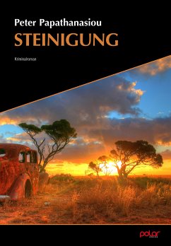 Steinigung (eBook, ePUB) - Papathanasiou, Peter; Koch, Sven