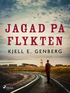 Jagad på flykten (eBook, ePUB) - Genberg, Kjell E.