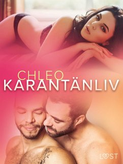 Karantänliv - erotisk novell (eBook, ePUB) - Chleo