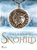 Valans väg - Snöhild (eBook, ePUB)