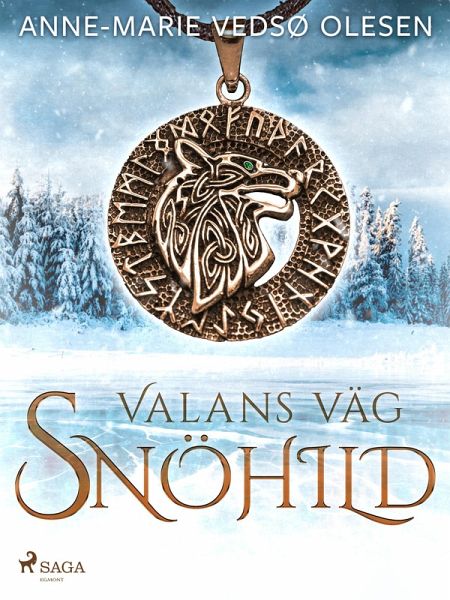 Valans väg - Snöhild (eBook, ePUB) Valans väg - Snöhild (eBook, ePUB)