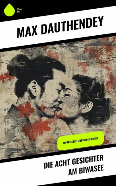 Die acht Gesichter am Biwasee (eBook, ePUB) Die acht Gesichter am Biwasee (eBook, ePUB)