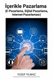 Içerikle Pazarlama (E-Pazarlama, Dijital Pazarlama, Internet Pazarlamasi) (eBook, ePUB)