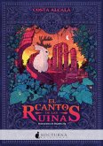 El canto de las ruinas (eBook, ePUB)