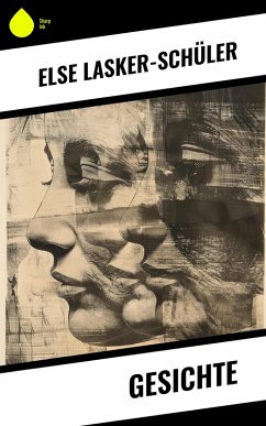 Gesichte (eBook, ePUB) - Lasker-Schüler, Else