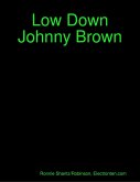 Low Down Johnny Brown (eBook, ePUB)