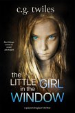 The Little Girl in the Window: A Psychological Thriller (eBook, ePUB)