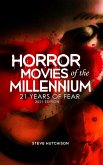 Horror Movies of the Millennium 2021: 21 Years of Fear (eBook, ePUB)