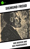 Der Dichter und das Phantasieren (eBook, ePUB) Der Dichter und das Phantasieren (eBook, ePUB)