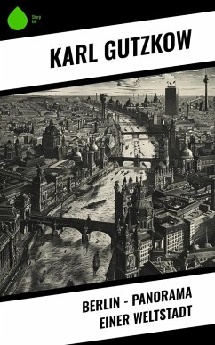 Berlin - Panorama einer Weltstadt (eBook, ePUB) Cover Berlin - Panorama einer Weltstadt (eBook, ePUB)