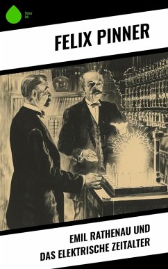 Cover Emil Rathenau und das elektrische Zeitalter (eBook, ePUB)