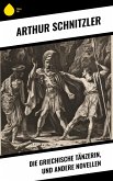 Die griechische Tänzerin, und andere Novellen (eBook, ePUB)