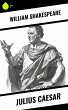 Julius Caesar (eBook, ePUB) - Bild 1