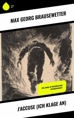 J'accuse (Ich klage an) (eBook, ePUB) Cover J'accuse (Ich klage an) (eBook, ePUB)