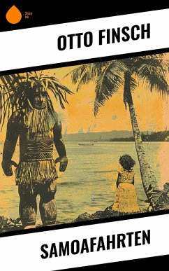 Samoafahrten (eBook, ePUB) - Finsch, Otto