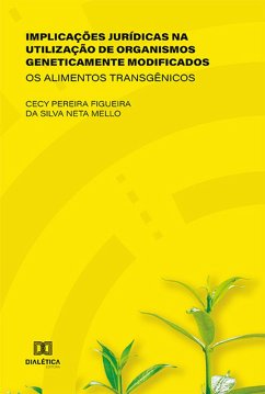 Cover Implicações Jurídicas na Utilização de Organismos Geneticamente Modificados (eBook, ePUB)