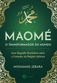 Maomé - O transformador do mundo (eBook, ePUB)