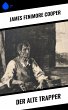 Der alte Trapper (eBook, ePUB) - Bild 1