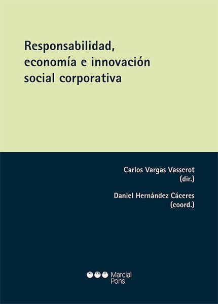 Responsabilidad, economía e innovación social corporativa (eBook, PDF) Responsabilidad, economía e innovación social corporativa (eBook, PDF)