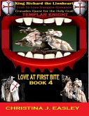 King Richard the Lionheart Free to Love Vampire Romance Crusades Quest for the Holy Grail Templar Knights (eBook, ePUB)