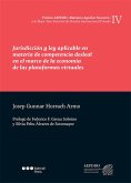 Jurisdicción y ley aplicable en materia de competencia desleal en el marco de la economía de las plataformas virtuales (eBook, PDF)