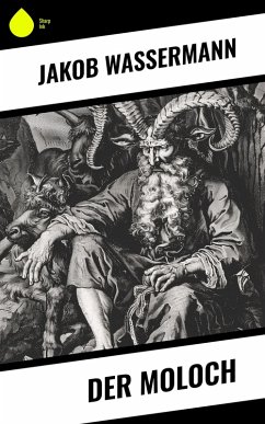 Der Moloch (eBook, ePUB) - Wassermann, Jakob