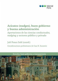 Acicates (nudges), buen gobierno y buena administración (eBook, PDF) - Ponce Solé, Juli