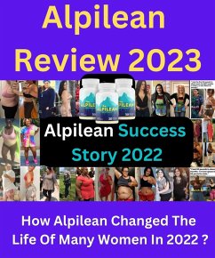Cover Alpilean Review - Weight Loss Transformation 2022 (Real Users Before And After Image) (eBook, ePUB)