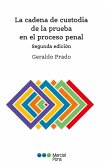 La cadena de custodia de la prueba en el proceso penal (eBook, PDF)
