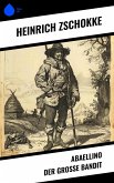 Abaellino der große Bandit (eBook, ePUB)