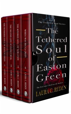 The Tethered Soul Series: The Complete Collection (eBook, ePUB) - Reden, Laura C.