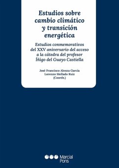 Estudios sobre cambio climático y transición energética (eBook, PDF) - Alenza García, José Francisco; Mellado Ruiz, Lorenzo