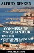 Commissaire Marquanteur und der... - Bild 1